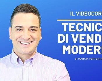 Marco Venturini - Tecniche di Vendita Moderne