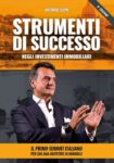 Strumenti di successo negli investimenti immobiliari di Antonio Leone (2018)