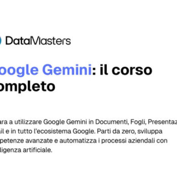 Google Gemini: il Corso Completo – Data Masters