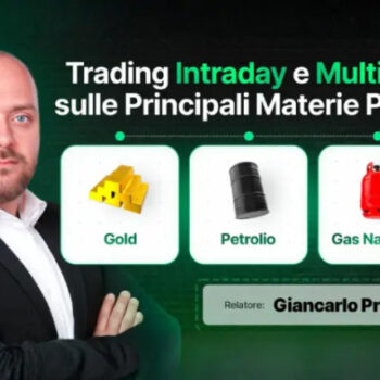 Trading Intraday e Multiday sulle Principali Materie Prime – Giancarlo Prisco