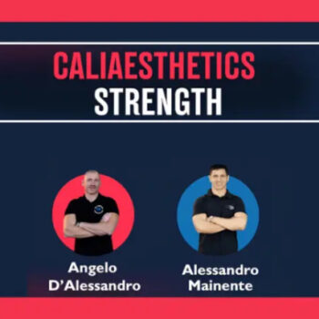 Caliaesthetics Strenght – Angelo d’Alessandro