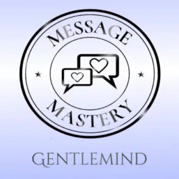 Message Mastery – Maurizio Romano (Gentlemind)